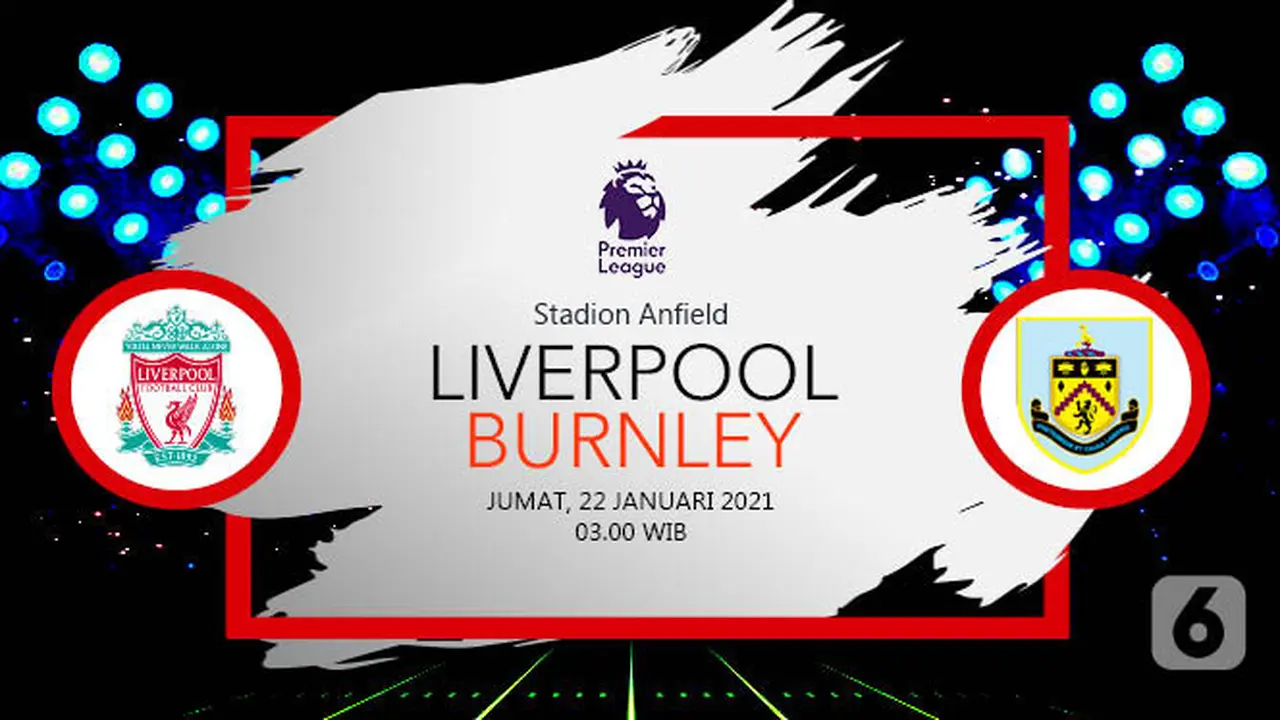 PREDIKSI LIVERPOOL VS BURNLEY