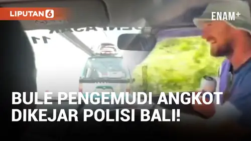 VIDEO: Edan! WNA Nyopir Angkot Kejar-kejaran dengan Polisi di Bali