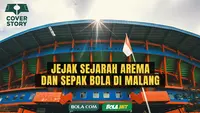 Cover Story - Jejak Sejarah Arema dan Sepak Bola di Malang (Bola.com/Adreanus Titus)