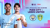Live Streaming Liga Inggris: Manchester City vs Leeds United, Eksklusif di Vidio
