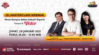 Live streaming IEL Masterclass Webinar, Jumat (29/1/2021) pukul 16.00 WIB dapat disaksikan melalui platfrom Vidio, Bola.com, dan Bola.net. (Dok. Vidio)