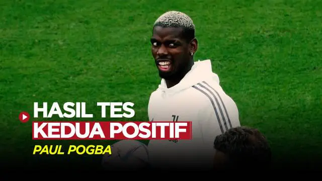 Berita Video, hasil tes doping kedua Paul Pogba dinyatakan positif pada Jumat (6/10/2023)