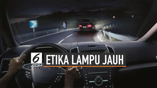 Etika Penggunaan Lampu Jauh Saat Berkendara