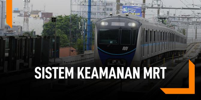 VIDEO: Ini Sistem Keamanan Yang Akan Diterapkan di MRT Jakarta