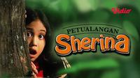 Film Sherina menjadi salah satu rekomendasi film yang bisa disaksikan bersama keluarga. (Dok. Vidio)