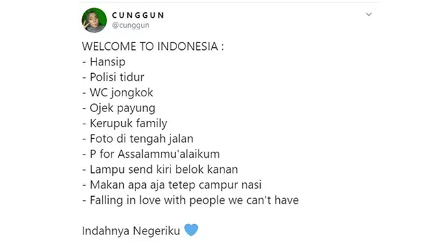 6 Cuitan "Welcome to Indonesia" ala Netizen Ini Sukses Bikin Kamu Kesindir