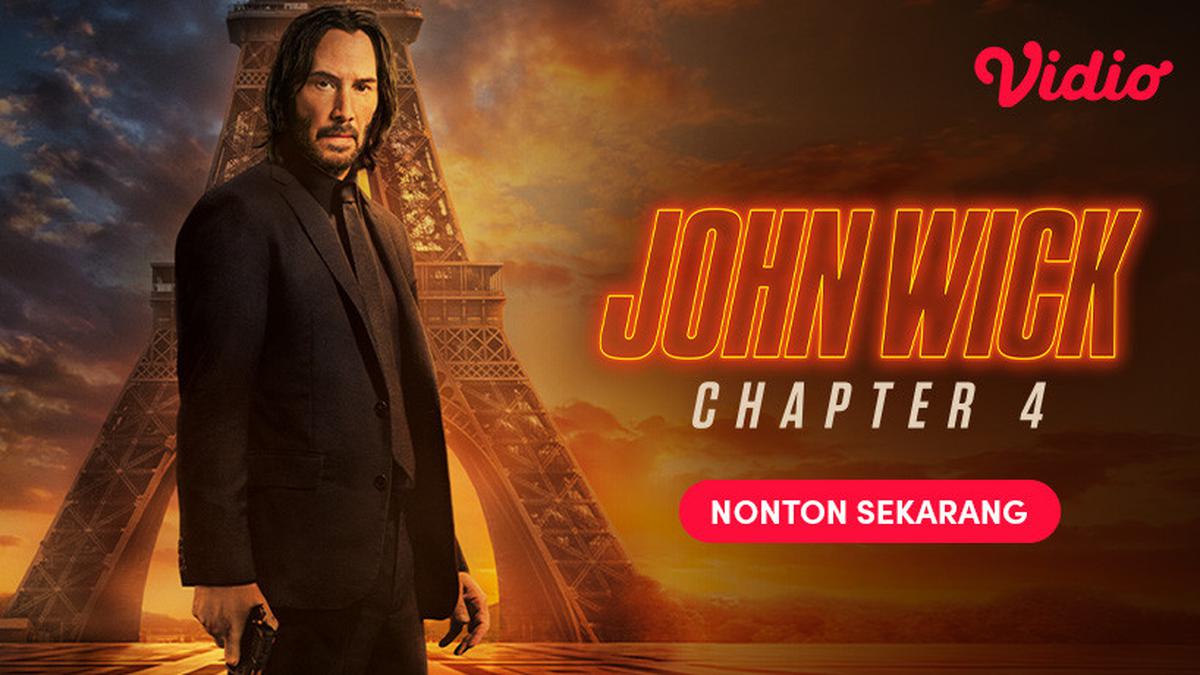 Streaming Film Aksi John Wick Chapter 4 di Vidio, Jadi Babak Epik Dalam Saga Balas Dendam Keanu Reeves