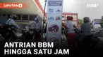 Warga Rela Antri Satu Jam Demi Beli BBM | Liputan6