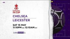 Berita video jelang partai final Piala FA antara Chelsea vs Leicester City di Vidio malam ini, Sabtu(15/5/21)