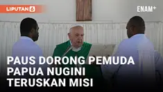 Paus Fransiskus Mendorong Kaum Muda dan Klerus Papua Nugini untuk Meneruskan Misi