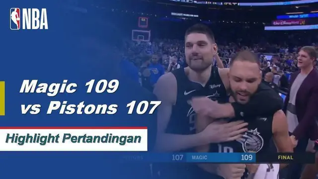 Cuplikan Pertandingan NBA : Magic 109 vs Pistons 107