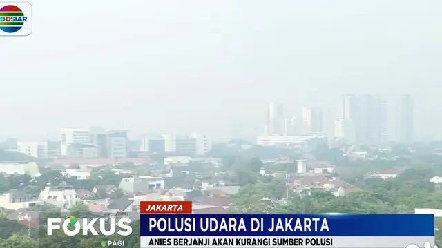 Jurus Anies Perbaiki Kualitas Udara Jakarta