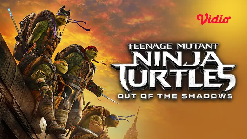 Teenage Mutant Ninja Turtles: Out of the Shadows