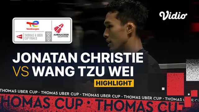 Berita video highlights pertandingan ketiga Indonesia vs Chinese Taipei di Grup A Piala Thomas 2020, di mana Jonatan Christie meraih kemenangan, Rabu (13/10/2021) sore hari WIB.