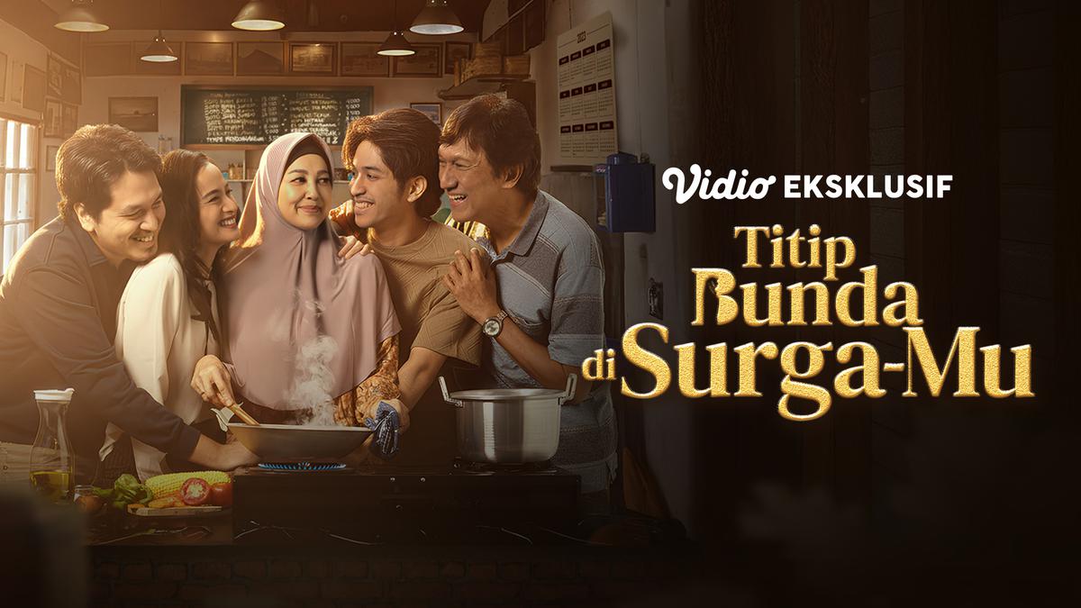 3 Alasan Nonton Film Titip Bunda di Surga-Mu, Tayang Hari Ini 26 Juni 2026 di Vidio