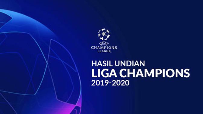 VIDEO: Hasil Undian Liga Champions 2019-2020 - Dunia Bola.com