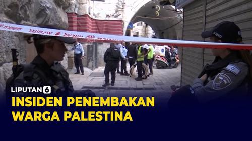 VIDEO: Polisi Israel Tembak dan Lukai Warga Palestina di Yerusalem