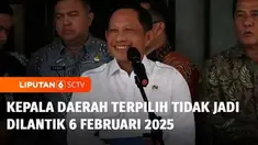 Pemerintah memastikan pelantikan Kepala Daerah hasil pilkada 2024 yang tidak digugat di Mahkamah Konstitusi alias non-sengketa batal digelar pada 6 Februari mendatang. Hal itu dikarenakan, Mahkamah Konstitusi akan mempercepat putusan sela.