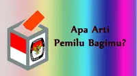 Menulis Bertopik ke-11 : Apa Arti Pemilu Bagimu?