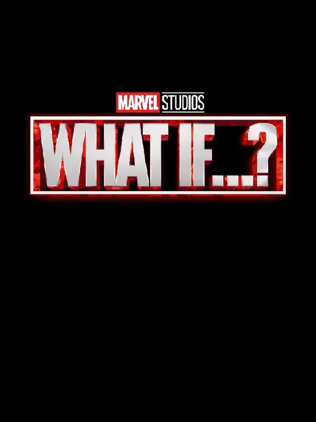 Serial Animasi Marvel What If...?