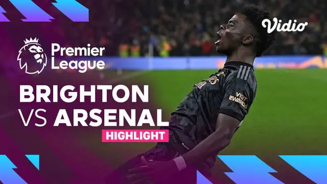 Berita video highlights Liga Inggris, Arsenal kalahkan Brighton 4-2 di Liga Inggris, Minggu (1/1/23)