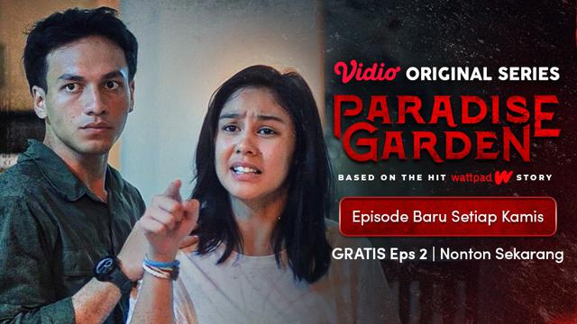 Vidio Original Series Paradise Garden