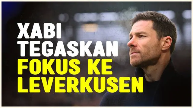 VIDEO: Xabi Alonso Masih Bungkam Terkait Masa Depannya dan Memilih Fokus Bersama Bayer Leverkusen