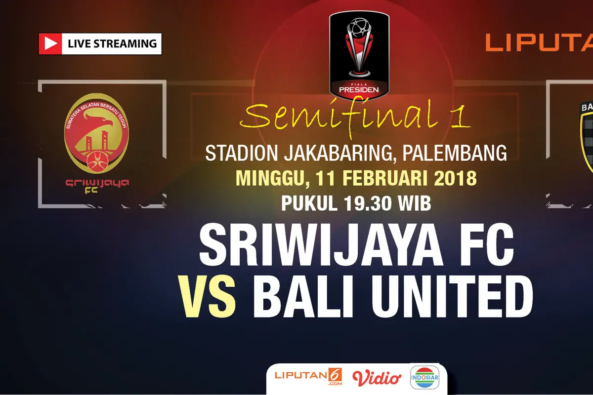 Piala Presiden 2018, Sriwijaya FC Vs Bali United
