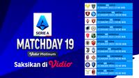Live Streaming Serie A Liga Italia Pekan ke-19 di Vidio 21-25 Januari 2023 : Ada 2 Partai Big Match