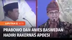 Dua bakal calon presiden, Prabowo Subianto dan Anies Baswedan menghadiri Rakernas Asosiasi Pemerintah Desa Seluruh Indonesia. Keduanya sepakat memajukan masyarakat desa.