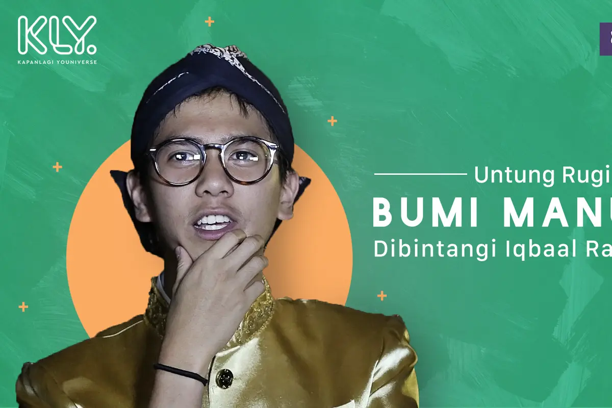 [Bintang] A1 Iqbaal Ramadhan Bumi dan Manusia