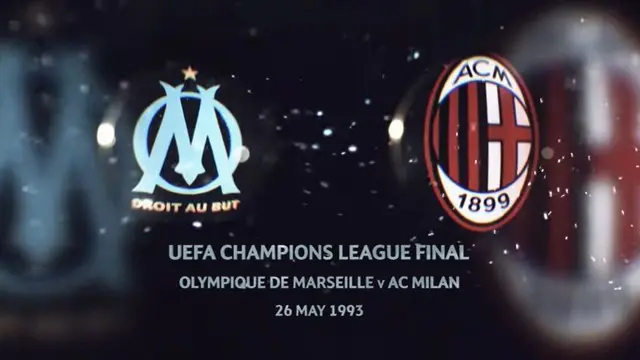 VIDEO: Flashback Final Liga Champions, Marseille Jadi Juara Eropa Setelah Taklukkan AC Milan