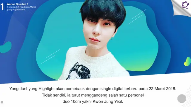 [Bintang] Wanna One dan 5 Comeback K-Pop Bulan Maret yang Wajib Dinanti