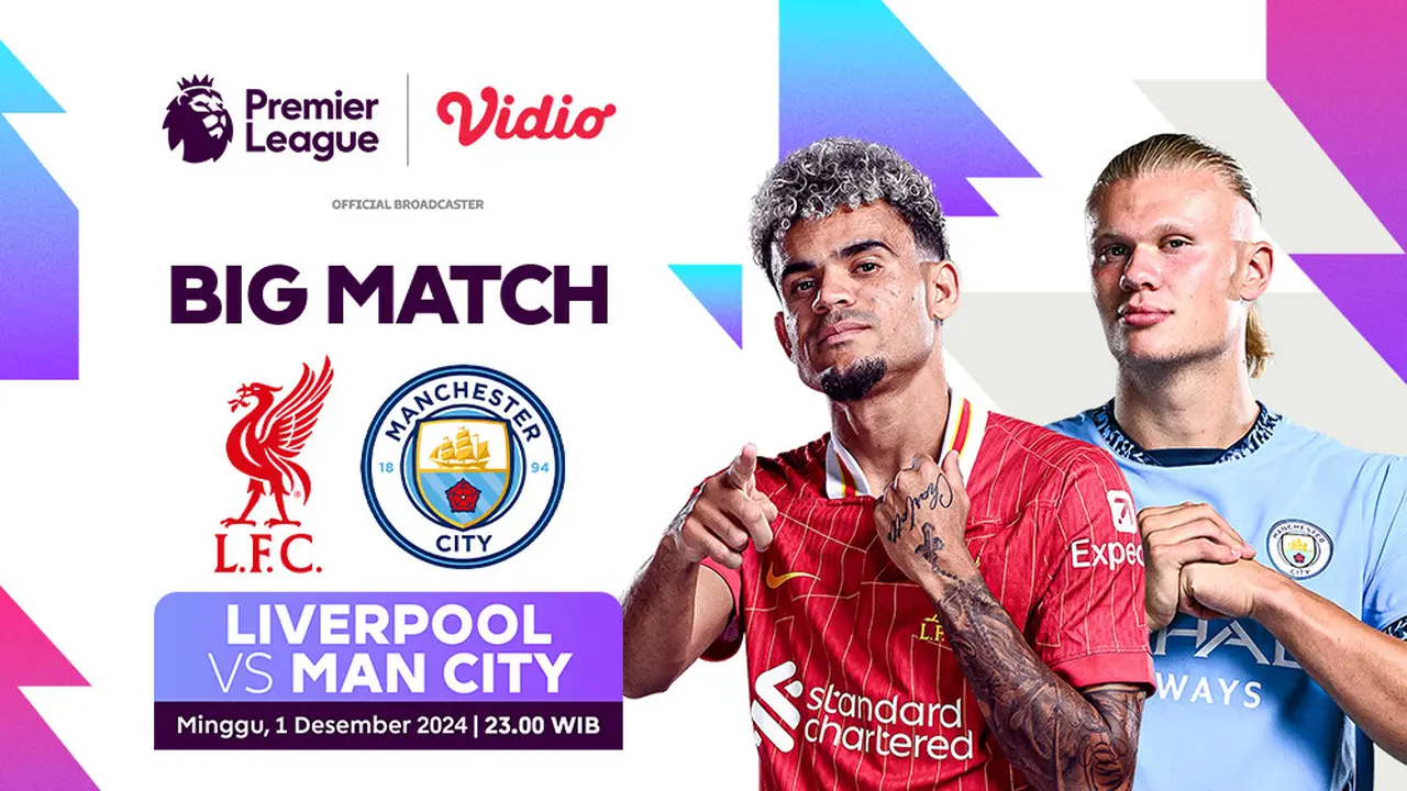 Jadwal Big Match Liga Inggris: Liverpool vs Manchester City Matchweek 13 di VIdio