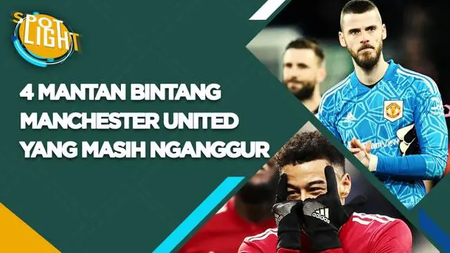 Berita video spotlight kali ini membahas tentang empat mantan pemain Manchester United yang saat ini berstatus tanpa klub dan belum mengumumkan pensiun.