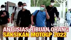 Ajang bergengsi dunia MotoGP Mandalika 2022 menjadi magnet kuat yang mampu menarik para fansnya. Di puncak gelaran ini, hari Minggu (20/3) ribuan orang datangi Lombok untuk saksikan para idolanya berlaga.