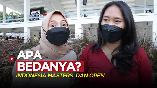 Berita video vlog bertanya kepada beberapa fans bulutangkis soal perbedaan Indonesia Masters dan Indonesia Open. Apa jawaban mereka?