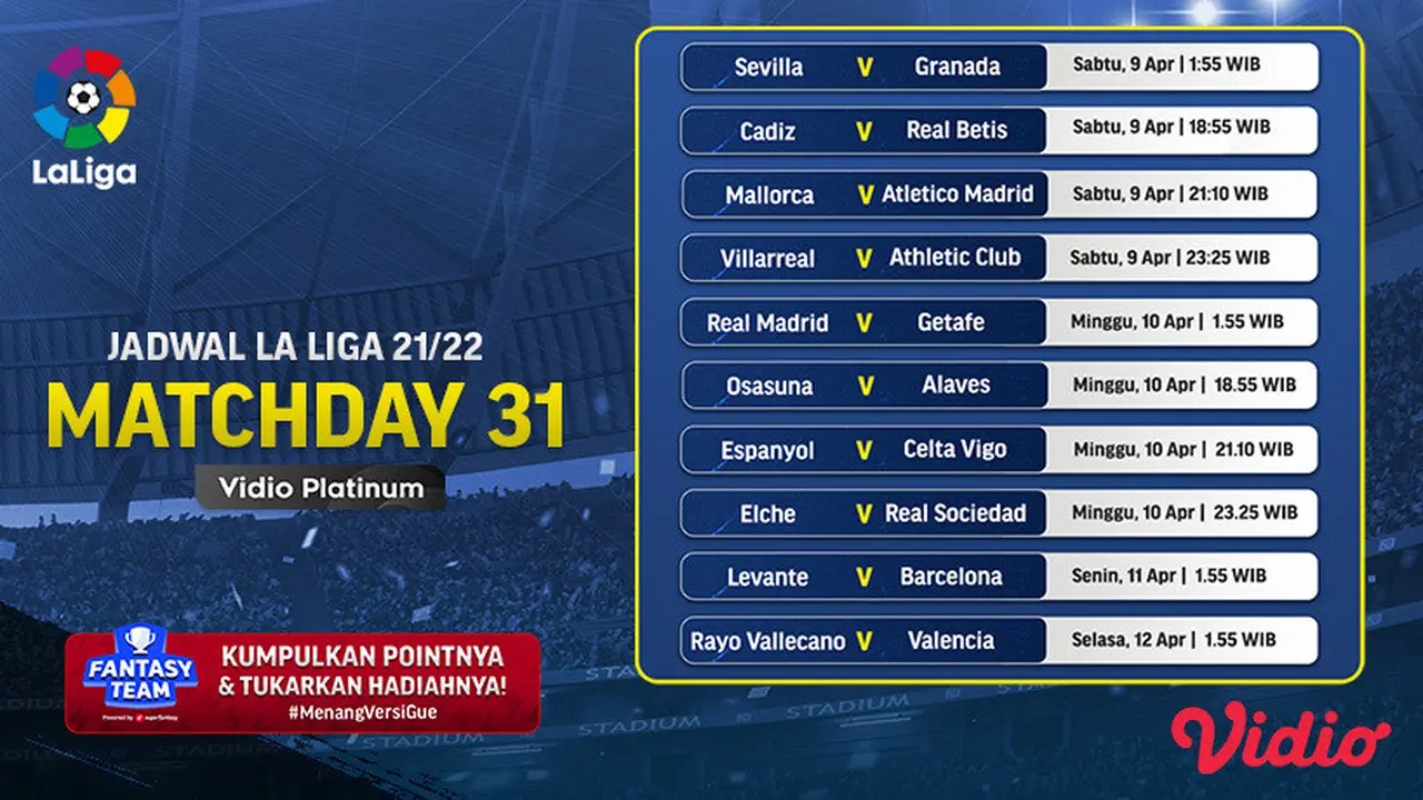 Link Live Streaming Liga Spanyol 2021/2022 Matchday 31 di Vidio, 9-12 April 2022