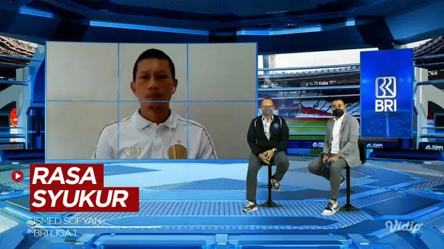 VIDEO: Ismed Sofyan Bersyukur BRI Liga 1 Berjalan dengan Baik di Masa Pandemi