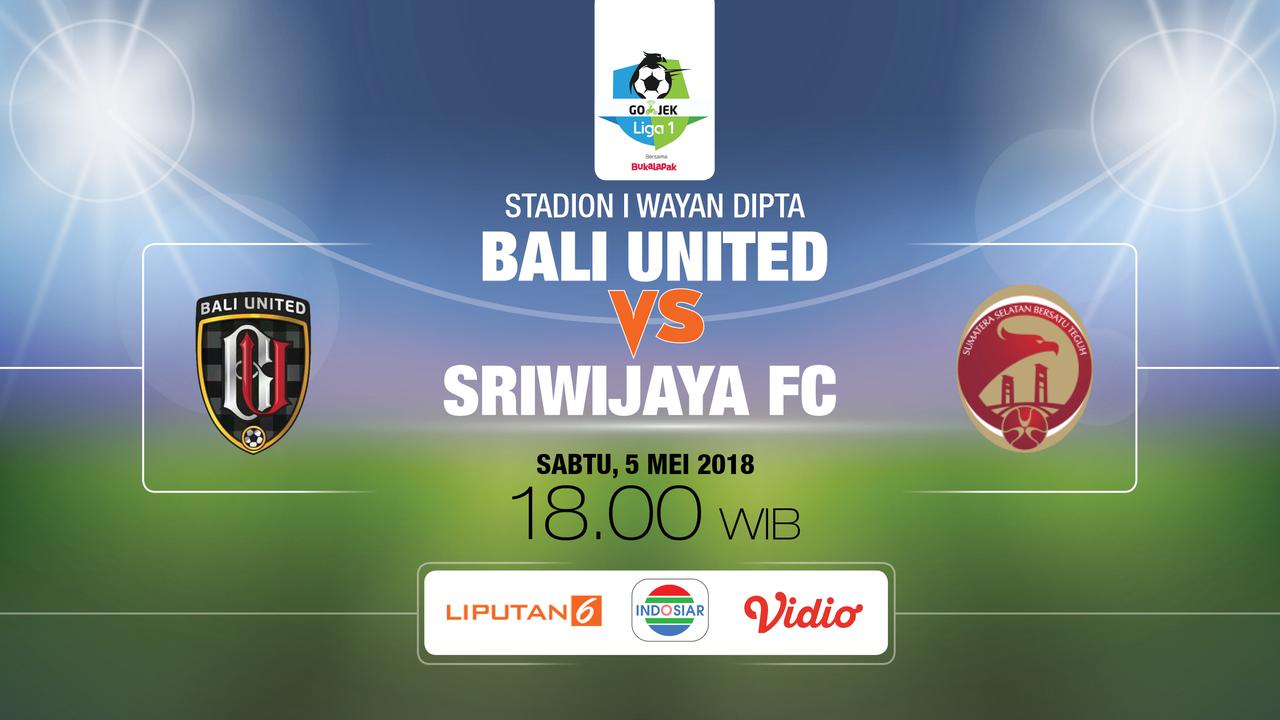 Prediksi Bali United vs Sriwijaya FC