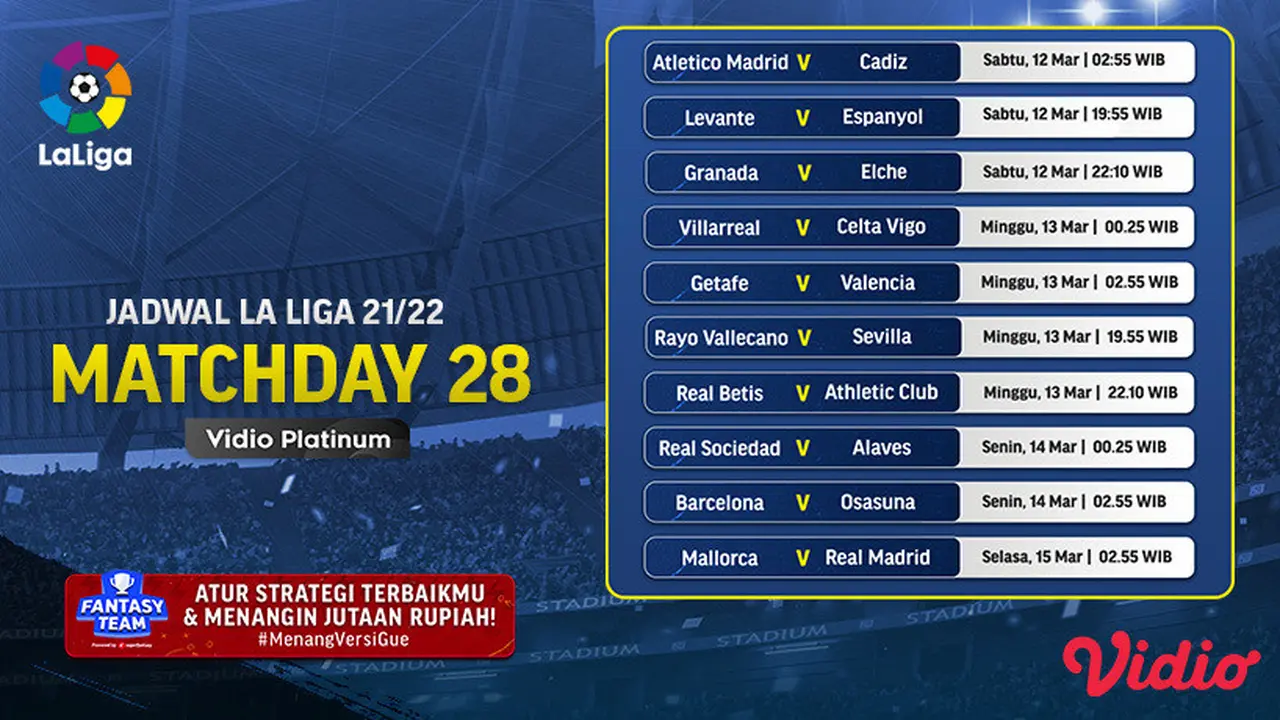 Link Live Streaming Liga Spanyol 2021/2022 Matchday 28 di Vidio, 12-15 Maret 2022