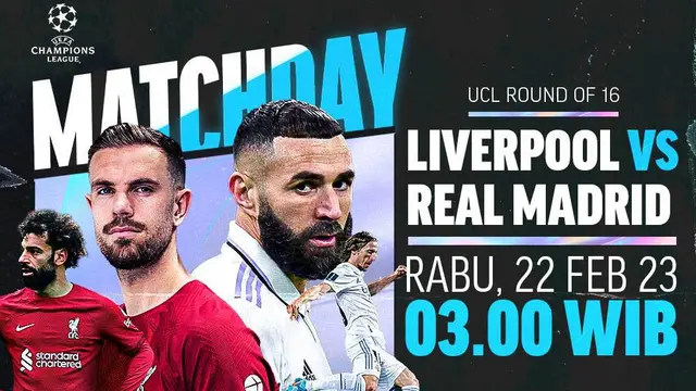 Link Siaran Langsung Liga Champions : Liverpool Vs Real Madrid di Vidio, 22 Februari 2023