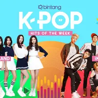 Simak selengkapnya Bintang K-Pop Hits of the Week seperti berikut ini. (Foto: dramafever.com, kpop.wikia.com, Desain: Nurman Abdul Hakim/Bintang.com)