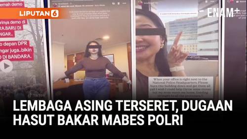 VIDEO: Diduga Hasut Bakar Mabes Polri, Pegawai Lembaga Asing Ditangkap!