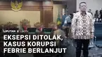 Hakim menolak eksepsi yang diajukan mantan Jaksa Agung Muda Bidang Pidana Khusus, Febrie Adriansyah. Dengan demikian, sidang kasus korupsi yang menjerat Febrie dapat dilanjutkan ke tahap pemeriksaan pokok perkara.