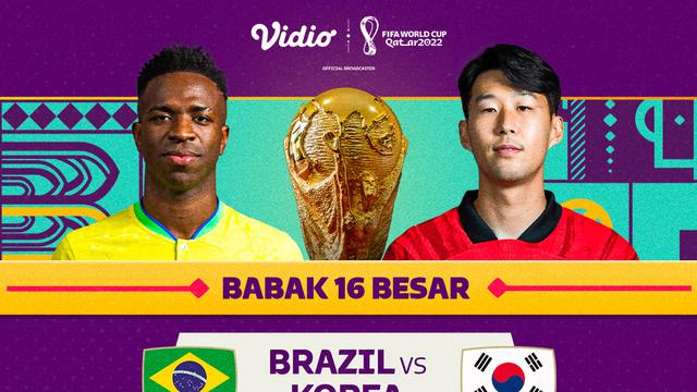 Jadwal dan Live Streaming Piala Dunia 2022 : Brasil Vs Korea Selatan di Vidio, Selasa 6 Desember 2022