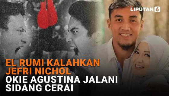 El Rumi Kalahkan Jefri Nichol, Okie Agustina Jalani Sidang Cerai