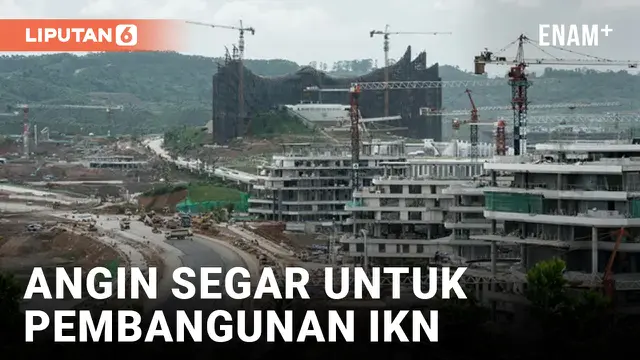 7 Konsorsium Tertarik Muluskan Pembangunan IKN