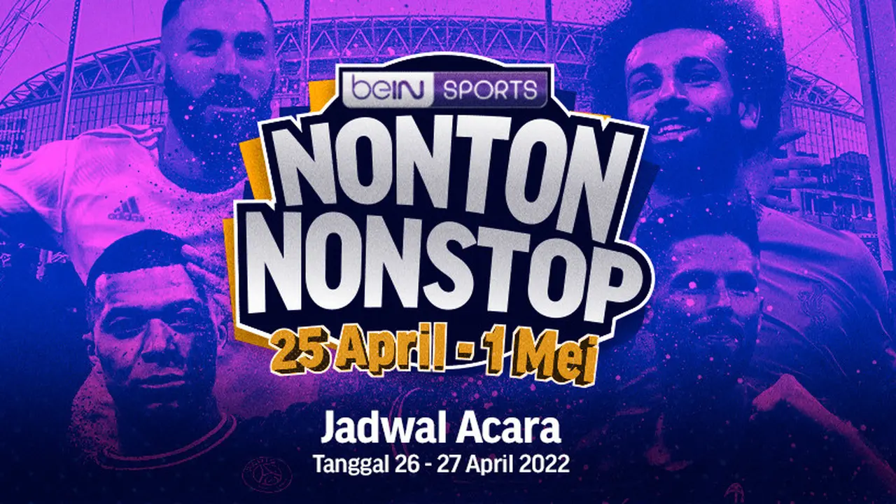 GRATIS! Yuk Nonton Channel Bein Nonstop Mulai 26-27 April 2022 di Vidio