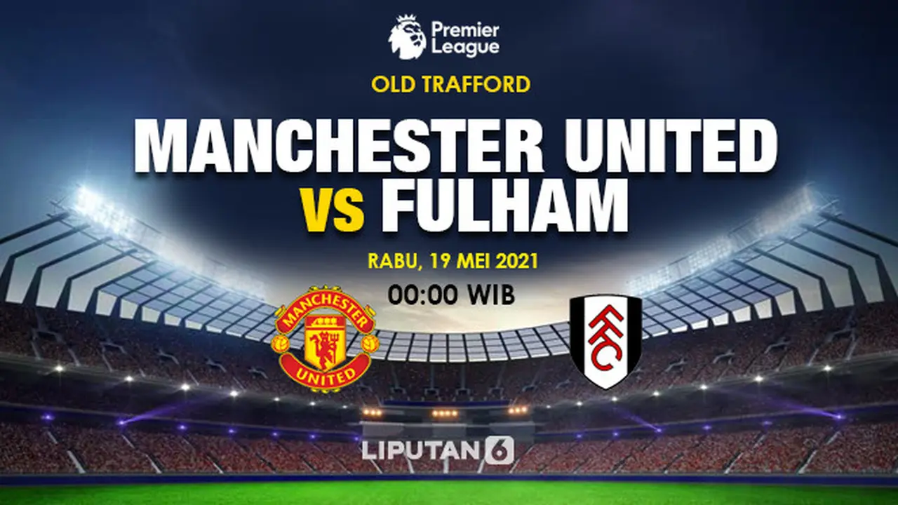 Prediksi Manchester United vs Fulham